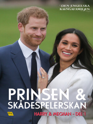 cover image of Harry & Meghan del 1 – Prinsen och skådespelerskan